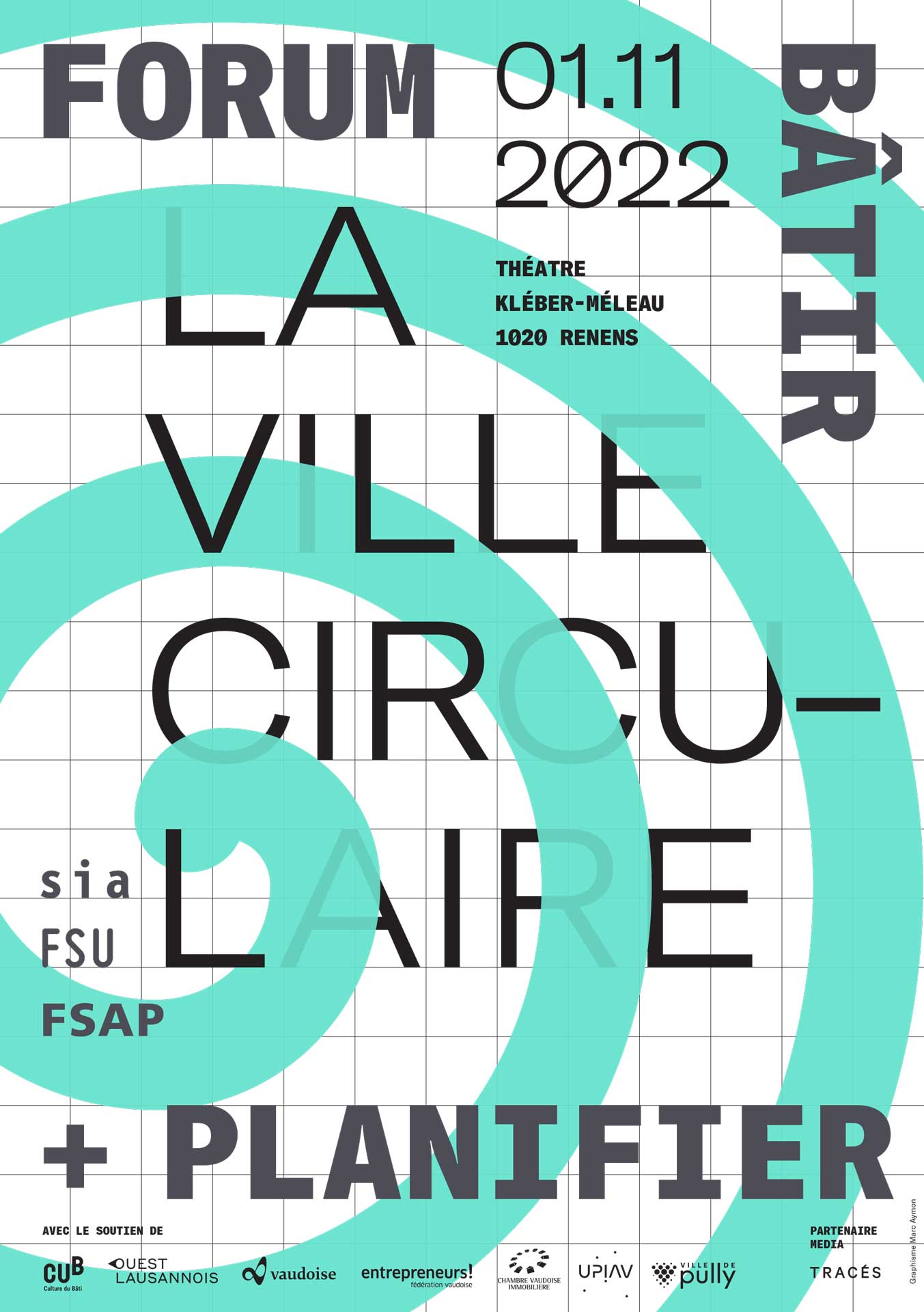 Affiche de la nouvelle identité du Forum Bâtir + Planifier de la SIA Vaud se base sur une grille de construction visible, un cadre typographique, un système linéaire et fluo et un jeu de superposition et de transparence. 